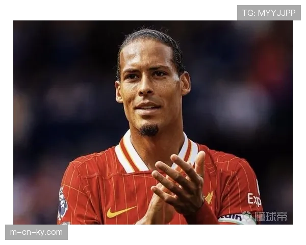 范戴克年龄增长带来稳定性问题 红军防线面临新老交替 范戴克年龄增长带来稳定性问题 红军防线面临新老交替